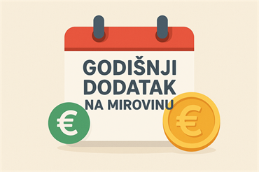 DODATAK NA MIROVINU ZA 2026. GODINU IZNOSI 7 EURA PO GODINI MIROVINSKOG STAŽA