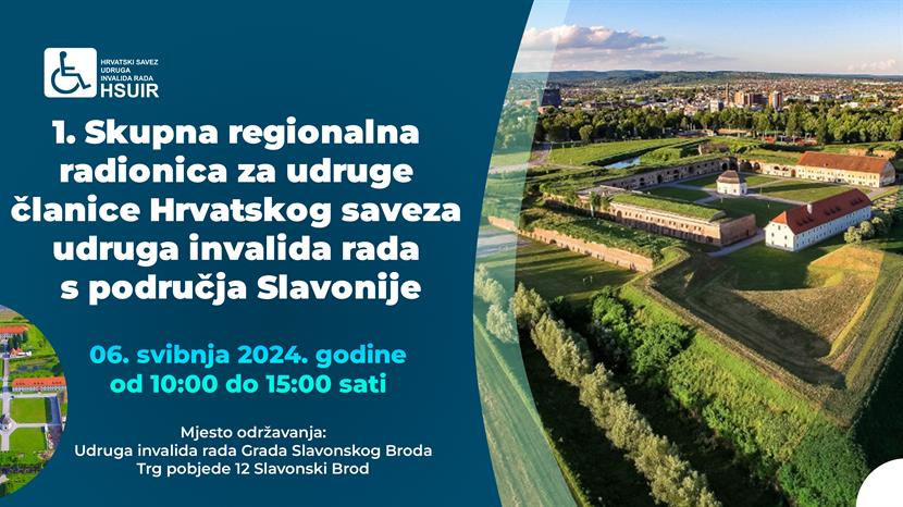 Slika: NAJAVA SKUPNE REGIONALNE RADIONICE ZA UDRUGE ČLANICE HRVATSKOG SAVEZA UDRUGA INVALIDA RADA