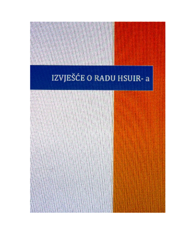 Slika: IZVJEŠĆE O RADU HRVATSKOG SAVEZA UDRUGA INVALIDA RADA ZA 2012. GODINU